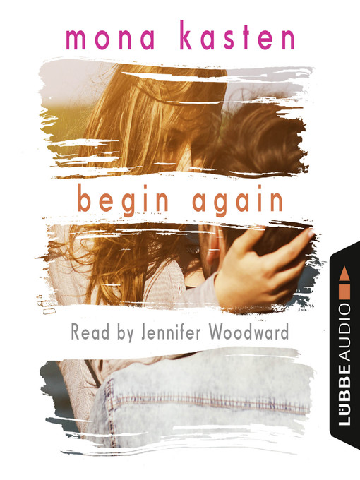 Title details for Begin Again by Mona Kasten - Wait list